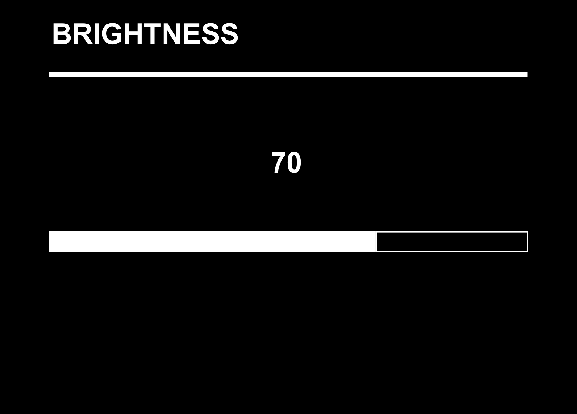Brightness screen at 70